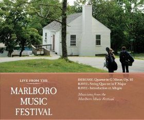 Live From Marlboro – Debussy, Ravel: String Quartets